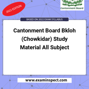 Cantonment Board Bkloh (Chowkidar) Study Material All Subject