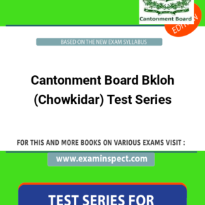 Cantonment Board Bkloh (Chowkidar) Test Series