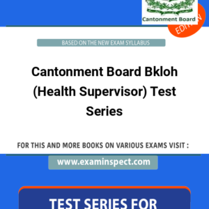 Cantonment Board Bkloh (Health Supervisor) Test Series