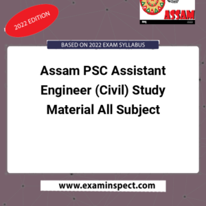 Assam PSC Assistant Engineer (Civil) Study Material All Subject