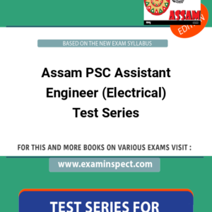 Assam PSC Assistant Engineer (Electrical) Test Series