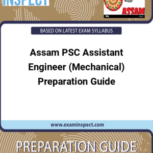 Assam PSC Assistant Engineer (Mechanical) Preparation Guide