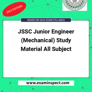 JSSC Junior Engineer (Mechanical) Study Material All Subject