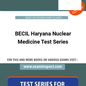 BECIL Haryana Nuclear Medicine Test Series