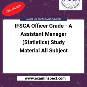 IFSCA Officer Grade - A Assistant Manager (Statistics) Study Material All Subject