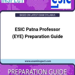 ESIC Patna Professor (EYE) Preparation Guide