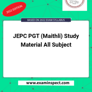 JEPC PGT (Maithli) Study Material All Subject