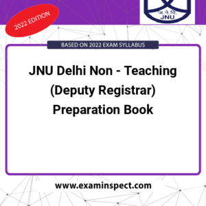 JNU Delhi Non - Teaching (Deputy Registrar) Preparation Book
