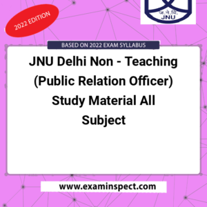 JNU Delhi Non - Teaching (Public Relation Officer) Study Material All Subject