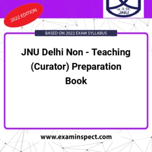 JNU Delhi Non - Teaching (Curator) Preparation Book