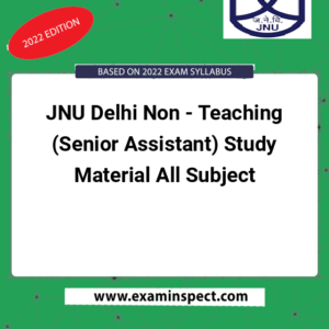 JNU Delhi Non - Teaching (Senior Assistant) Study Material All Subject