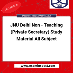 JNU Delhi Non - Teaching (Private Secretary) Study Material All Subject