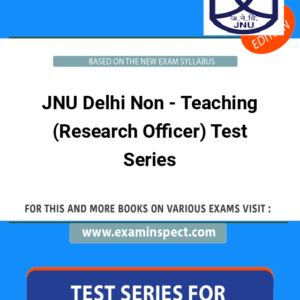 JNU Delhi Non - Teaching (Research Officer) Test Series
