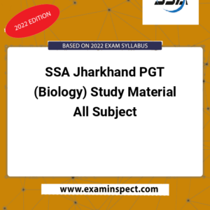 SSA Jharkhand PGT (Biology) Study Material All Subject