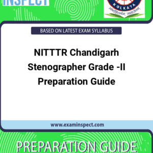 NITTTR Chandigarh Stenographer Grade -II Preparation Guide