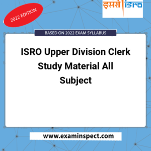 ISRO Upper Division Clerk Study Material All Subject