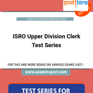 ISRO Upper Division Clerk Test Series
