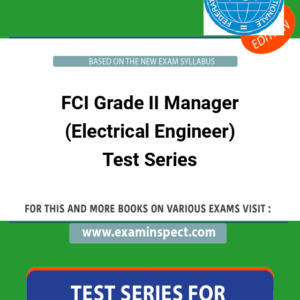 FCI Grade II Manager (Electrical Engineer) Test Series