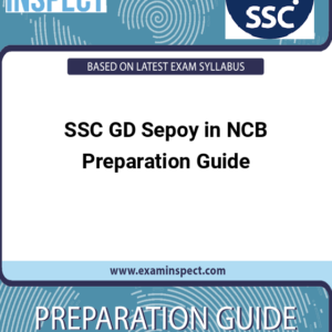SSC GD Sepoy in NCB Preparation Guide