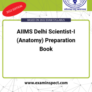 AIIMS Delhi Scientist-I (Anatomy) Preparation Book