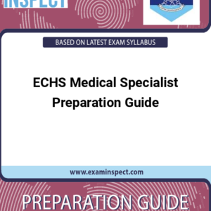 ECHS Medical Specialist Preparation Guide