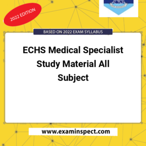 ECHS Medical Specialist Study Material All Subject