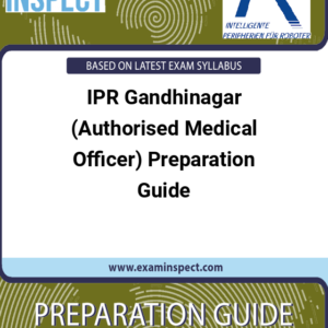 IPR Gandhinagar (Authorised Medical Officer) Preparation Guide