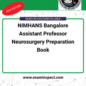 NIMHANS Bangalore Assistant Professor Neurosurgery Preparation Book