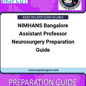 NIMHANS Bangalore Assistant Professor Neurosurgery Preparation Guide