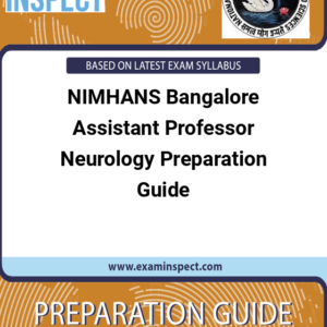 NIMHANS Bangalore Assistant Professor Neurology Preparation Guide