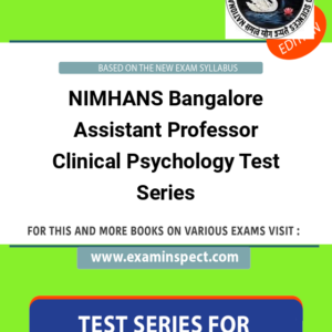 NIMHANS Bangalore Assistant Professor Clinical Psychology Test Series