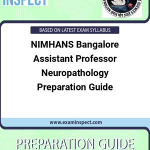 NIMHANS Bangalore Assistant Professor Neuropathology Preparation Guide