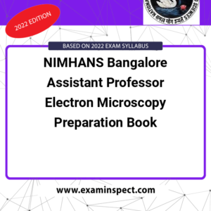 NIMHANS Bangalore Assistant Professor Electron Microscopy Preparation Book