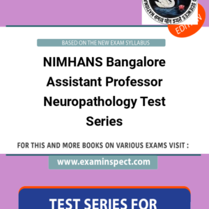 NIMHANS Bangalore Assistant Professor Neuropathology Test Series
