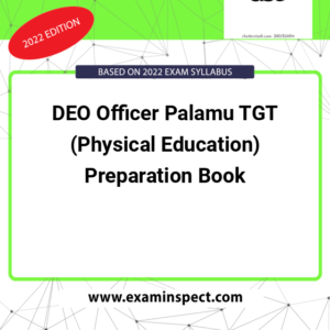 DEO Officer Palamu TGT (Physical Education) Preparation Book