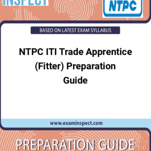 NTPC ITI Trade Apprentice (Fitter) Preparation Guide