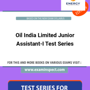 Oil India Limited Junior Assistant-I Test Series