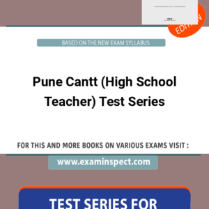 Pune Cantt (High School Teacher) Test Series
