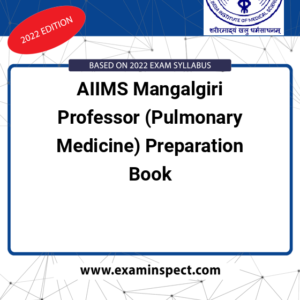 AIIMS Mangalgiri Professor (Pulmonary Medicine) Preparation Book