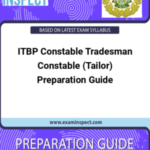 ITBP Constable Tradesman Constable (Tailor) Preparation Guide