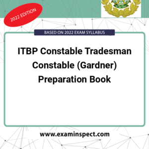 ITBP Constable Tradesman Constable (Gardner) Preparation Book