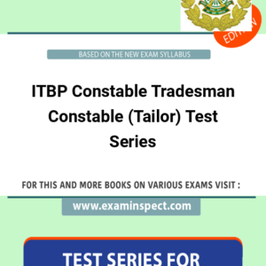 ITBP Constable Tradesman Constable (Tailor) Test Series