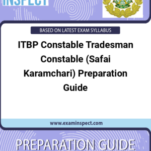ITBP Constable Tradesman Constable (Safai Karamchari) Preparation Guide
