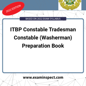 ITBP Constable Tradesman Constable (Washerman) Preparation Book