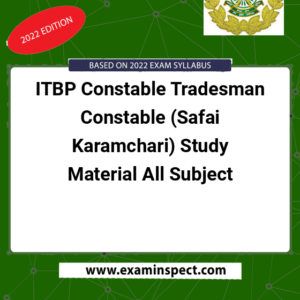 ITBP Constable Tradesman Constable (Safai Karamchari) Study Material All Subject