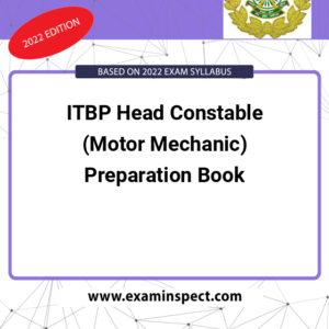 ITBP Head Constable (Motor Mechanic) Preparation Book