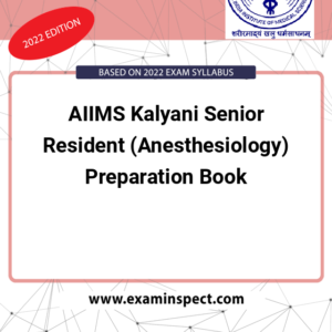 AIIMS Kalyani Senior Resident (Anesthesiology) Preparation Book