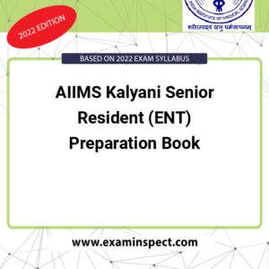 AIIMS Kalyani Senior Resident (ENT) Preparation Book