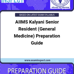 AIIMS Kalyani Senior Resident (General Medicine) Preparation Guide