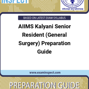 AIIMS Kalyani Senior Resident (General Surgery) Preparation Guide